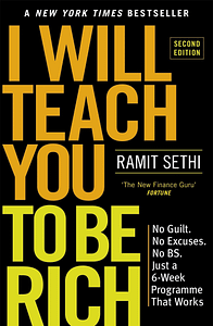 Read more about the article I WILL TEACH YOU TO BE RICH (REISSUE): No guilt, no excuses – just a 6-week programme that works