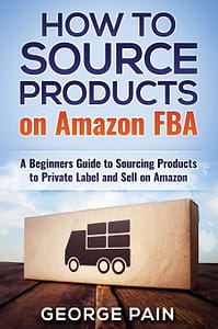 Read more about the article How to Source Products on Amazon FBA: A Beginners Guide to Sourcing Products to Private Label and Sell on Amazon