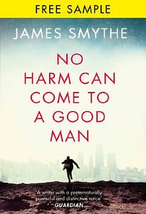 Read more about the article No Harm Can Come to a Good Man: free sampler