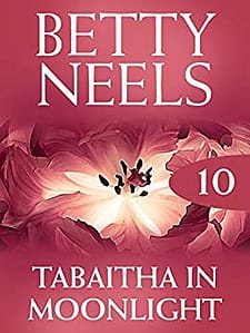 Read more about the article Tabitha in Moonlight (Betty Neels Collection, Book 10)