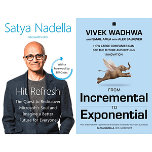 Read more about the article Hit Refresh : A Memoir by Microsoft’s CEO & From Incremental To Exponential: How Large Companies Can See the Future and Rethink Innovation