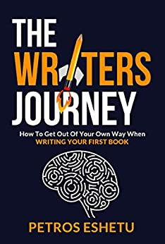 You are currently viewing The Writers Journey: How To Get Out Of Your Own Way When Writing Your First Book