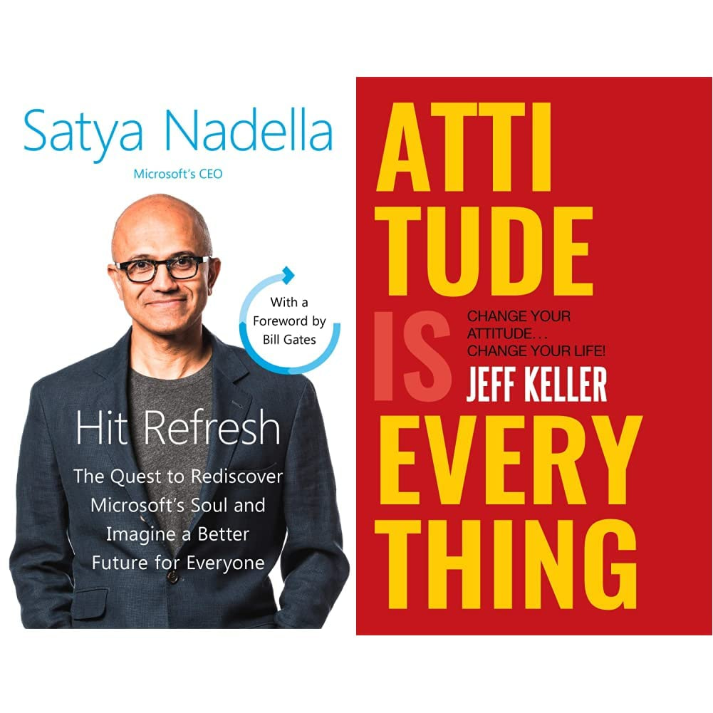 You are currently viewing Hit Refresh : A Memoir by Microsoft’s CEO & Attitude Is Everything: Change Your Attitude … Change Your Life!