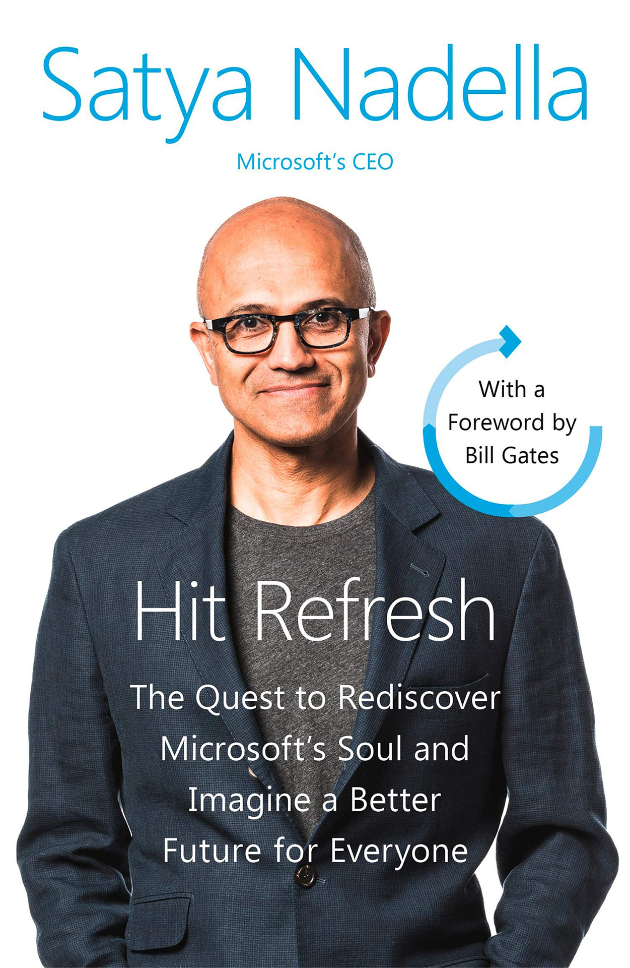 You are currently viewing Hit Refresh : A Memoir by Microsoft’s CEO