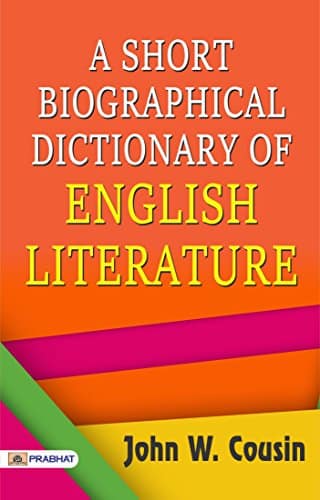Read more about the article A Short Biographical Dictionary of English Literature (Spoken English & Grammar)
