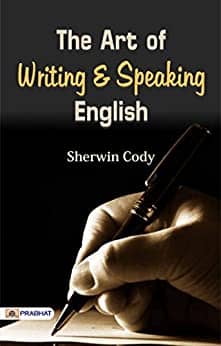 Read more about the article The Art of Writing & Speaking English (Spoken English & Grammar)